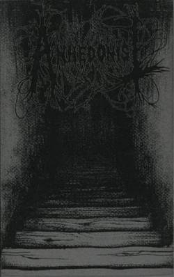 Anhedonist : The Drear Anhedonist : The Drear